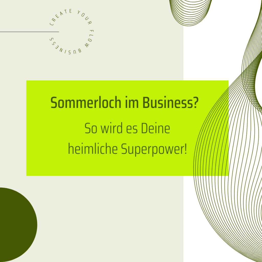 Beitragsbild: Sommerloch im Business